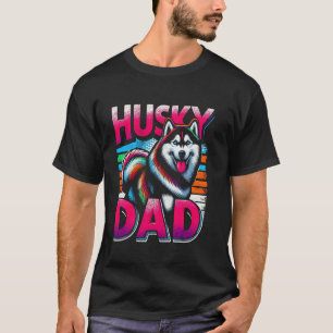 Grappige Husky Vader Siberische Husky Hond Dier Vo T-shirt