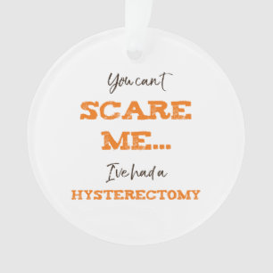 Grappige hysterectomie chirurgie herstel ornament