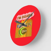 Grappige I Misser You I ben Bored Ronde Klok (Hoek)