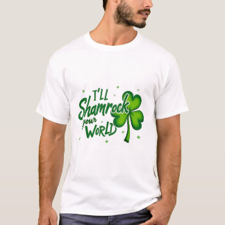 Grappige Ierse Shamrock Quote voor St. Patrick's D T-shirt