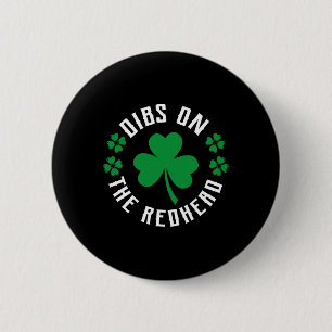 Grappige Ierse St Patricks Day Shamrock Dibs Op De Ronde Button 5,7 Cm
