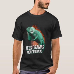 Grappige Iguana-fans Minder Drama Meer Iguana's El T-shirt