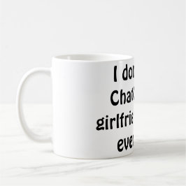Grappige "Ik heb ChatGPT niet nodig, mijn vriendin Koffiemok