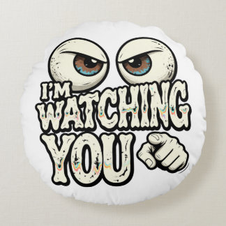 Grappige "IK HOU JE IN DE GATEN" Retro Ogen & Wijz Rond Kussen
