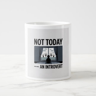Grappige Introvert Beker — "Niet Vandaag" Cadeau v Extra Grote Beker