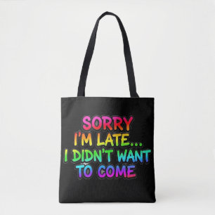 Grappige Introvert Sorry dat ik te laat ben Regenb Draagtas