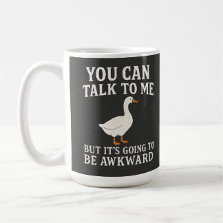 Grappige Introverte Gans "Je Kan Met Me Praten Maa Koffiemok