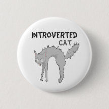 Grappige introverte kat badge | cadeau voor vriend