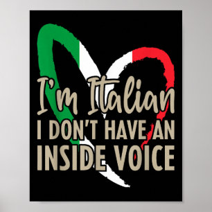 Grappige Italiaanse vlag Ik heb geen binnenkant Poster