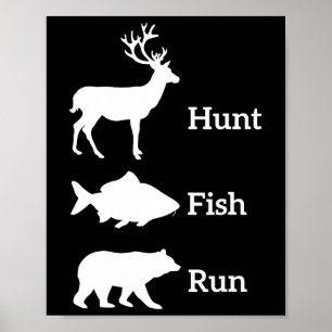 Grappige Jacht Vissen Jagen Vis Ren Beer Cadeau Poster