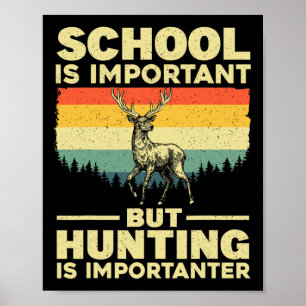 Grappige jachtkunst voor jongens Mannen hertenjage Poster