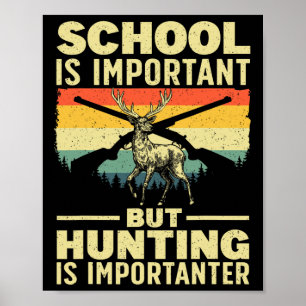 Grappige jachtkunst voor jongens Mannen hertenjage Poster