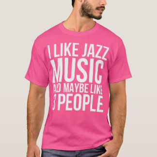 Grappige jazzmuziek t-shirt