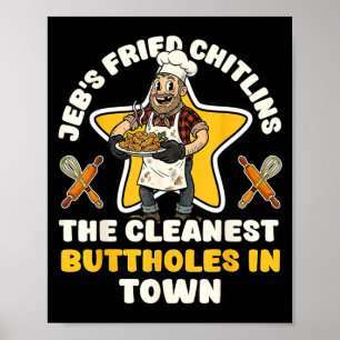 Grappige jeb's gefrituurde chitlins chef ongepast poster