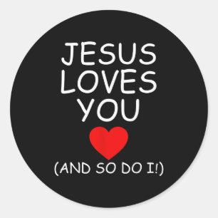 Grappige Jezus Houdt Van Jou En Dat Doe Ik Ook Jez Ronde Sticker