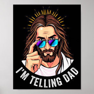 Grappige Jezus Ik Vertel het Papa Religieus Poster