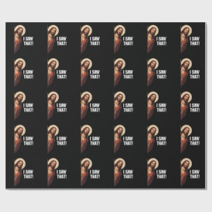 Grappige Jezus "Ik Zag Het" Christelijk meme ontwe Cadeaupapier