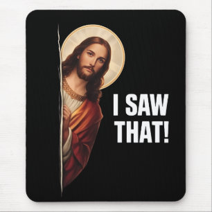 Grappige Jezus "Ik Zag Het" Christelijk meme ontwe Muismat