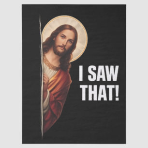 Grappige Jezus "Ik Zag Het" Christelijke meme ontw Tissuepapier