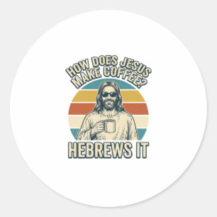 Grappige Jezus Koffie Vintage Gravure Shirt Ontwer Ronde Sticker