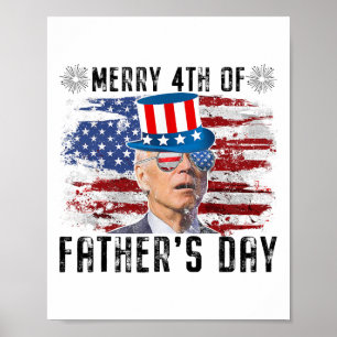 Grappige Joe Biden 4 juli vrolijk 4 van vaders d Poster