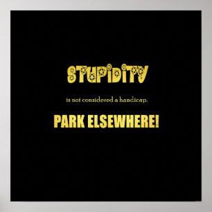 Grappige Joke over Parkeren voor Gehandicapten Poster
