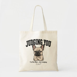 Grappige Judging You Franse Bulldog Tote Tas