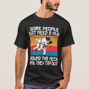 Grappige Judo Jiu Jitsu Martial Arts Humor T-shirt