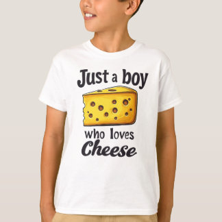 Grappige Kaas Liefhebber Cadeau: Gewoon een Jongen T-shirt