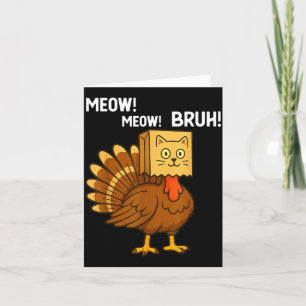 Grappige Kalkoen Miauw Thanksgiving Nep Kat Miauw Kaart