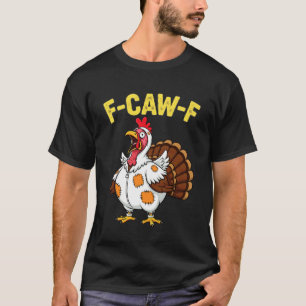 Grappige kalkoen verklede kip humor voor Thanksgiv T-shirt
