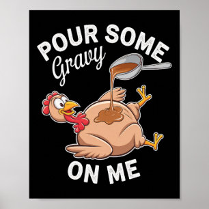 Grappige kalkoendag feest creaties giet wat jus poster