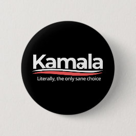 Grappige kamala 2024, letterlijk de enige verstand ronde button 5,7 cm