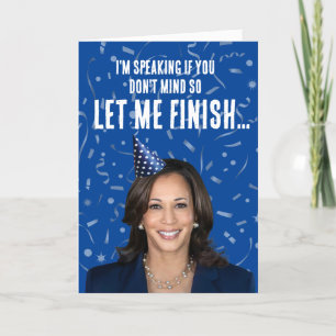 Grappige Kamala Harris verjaardag - Ik ben aan het Kaart