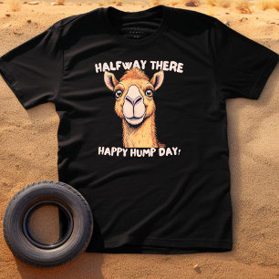 Grappige Kameel Halverwege Ergens,Happy Bultdag T-shirt