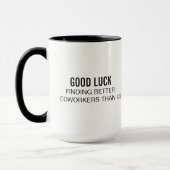 Grappige Kantoor Coffee Mok Succes met het vinden  (Links)