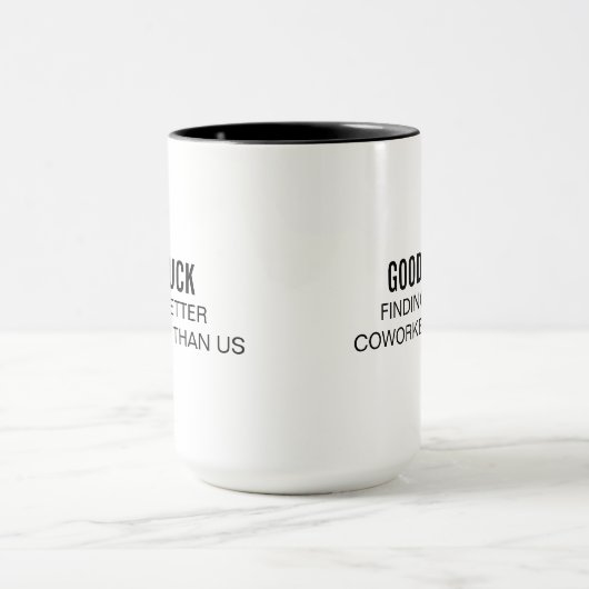 Grappige Kantoor Coffee Mok Succes met het vinden  (Midden)