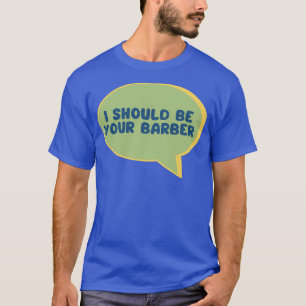 Grappige kapper tools citeren dat het je kapper mo t-shirt