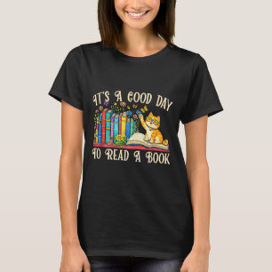 Grappige kat & boekliefhebbers - een goede dag om t-shirt