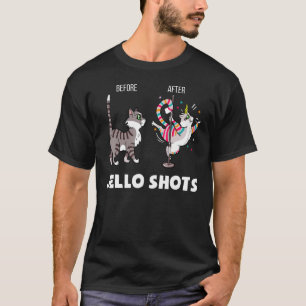 Grappige Kat Eenhoorn Voor Na Jello Shots 1 T-shirt