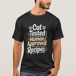 Grappige Kat Geteste Mens Goedgekeurde Recepten Ba T-shirt