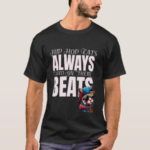 Grappige kat hip hop katten altijd landen op hun b t-shirt