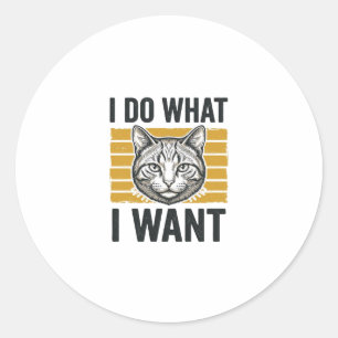Grappige Kat Ik Doe Wat Ik Wil Vintage Gravure Shi Ronde Sticker