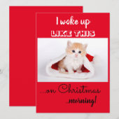 Grappige kat ik werd wakker zoals dit kerstmis feestdagenkaart (Voorkant / Achterkant)