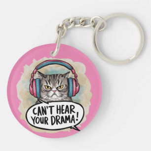 Grappige kat kan je drama niet horen sleutelhanger