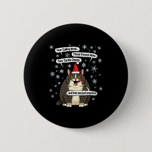 Grappige Kat Kerstlied Meme Merch Santa Hoed Kit Ronde Button 5,7 Cm