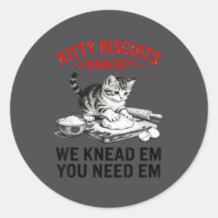 Grappige kat kneedt deeg We Kneed Em Je hebt ze no Ronde Sticker