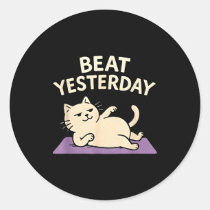 Grappige kat yoga mat om gisteren te verslaan  ronde sticker