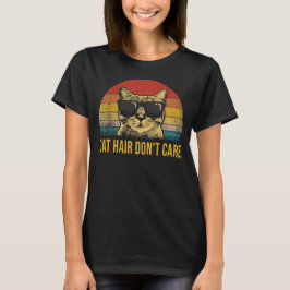Grappige kattenharen, het kan me niet schelen voor t-shirt