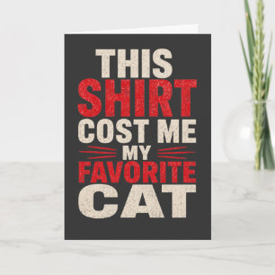 Grappige Kattenliefhebber Dit Kostte Me Mijn Favor Kaart
